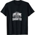 thumbnail image 1 of Awesome Like My Daughter Funny Mothers Fathers Day Mom Dad T-Shirt01, 1 of 3