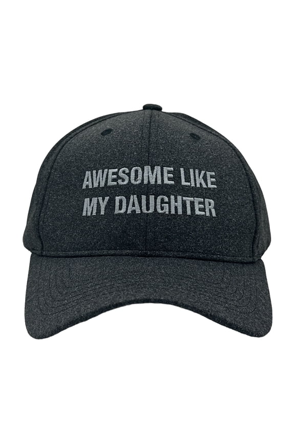 Awesome Like My Daughter Hat Funny Dad Baseball Cap