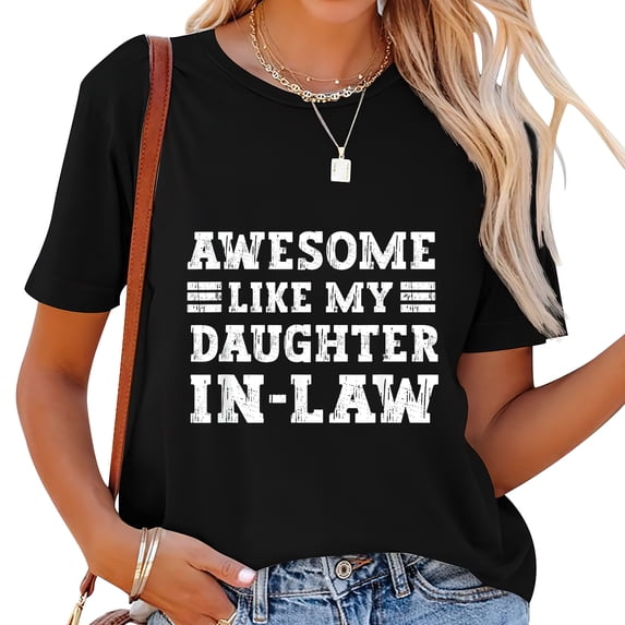 Awesome Like My Daughter In Law, Father'S Day From Daughter T-Shirt
