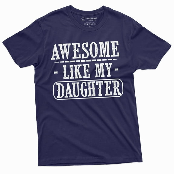 Awesome Like My Daughter Men'S Father'S Day T-Shirt Gift From Daughter To Dad Tee (X-Large Navy Blue)