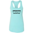 thumbnail image 1 of Awesome Like My Daughter Racerback Tank, 1 of 3
