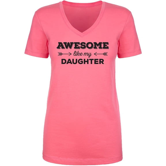 Awesome Like My Daughter Womens V-Neck T-Shirt