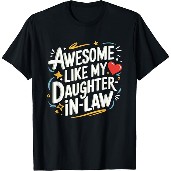 Awesome Like My Daughter in Law, Family Mother In Law T-Shirt