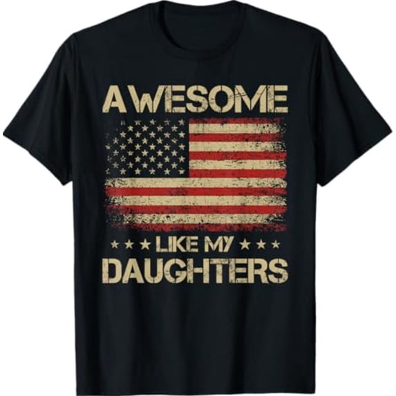 Awesome Like My Daughters Dad T-Shirt - Walmart.com
