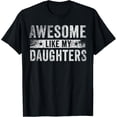 thumbnail image 1 of Awesome Like My Daughters Funny Father's Day Men's T-Shirt Retro Distressed Dad Gift Tee, 1 of 6