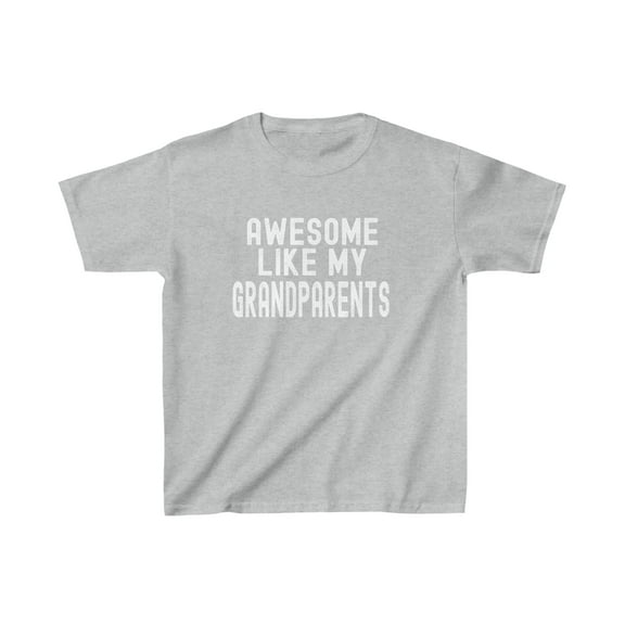 "Awesome Like My Grandparents" Kids T-Shirt