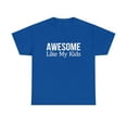 thumbnail image 1 of Awesome Like My Kids T-Shirt, 1 of 2