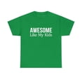 thumbnail image 1 of Awesome Like My Kids T-Shirt, 1 of 2