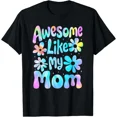 thumbnail image 1 of Awesome Like My Mom Mommy Groovy Graphic Mother's Day T-Shirt, Small, Black Gift, 1 of 2