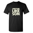 thumbnail image 1 of Awesome Like My Sarcastic Humor Graphic Tees Gift For Mens Novelty Funny T Shirt, 1 of 5