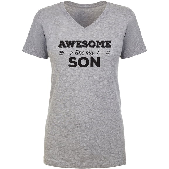 Awesome Like My Son Womens V-Neck T-Shirt