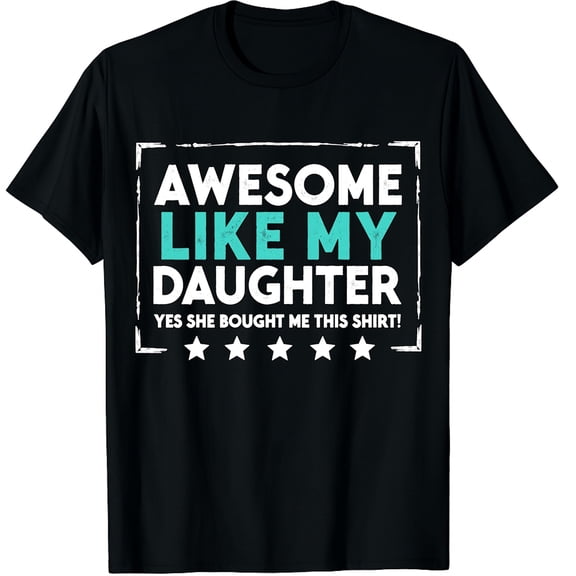 Awesome Like My Youngest Daughter Mother's Day Father's Day Graphic Black T-Shirt for Men and Women