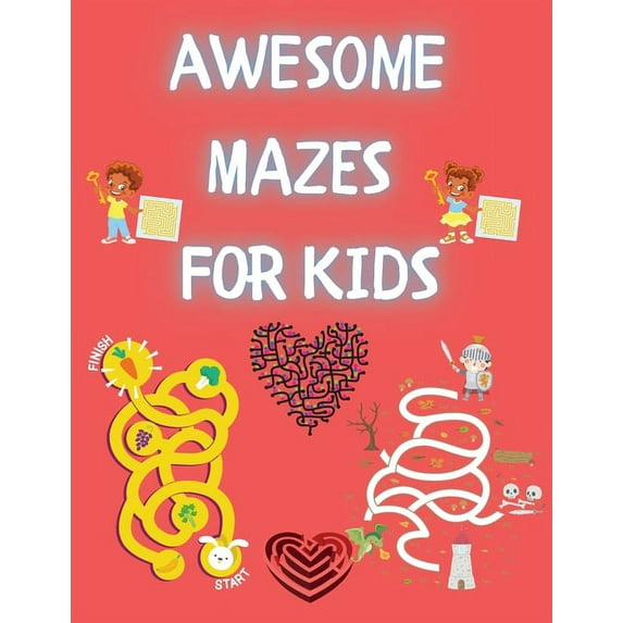 Awesome Mazes for Kids: Activity Book for Kids and Adults Awesome Mazes for Kids with Solutions Maze Activity Book Doubl, (Paperback)