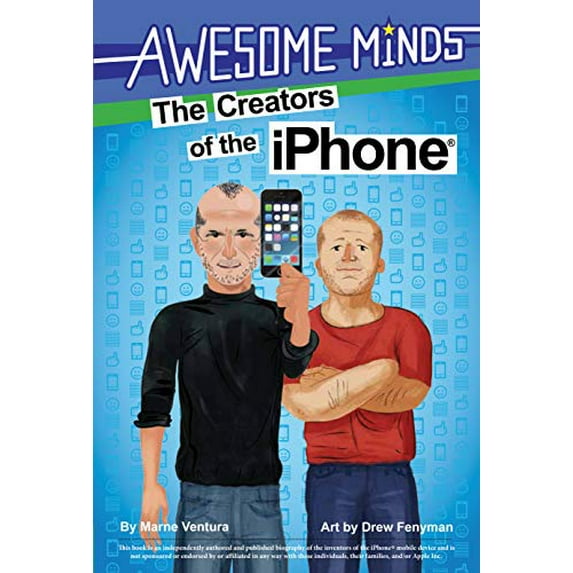 Pre-Owned Awesome Minds: The Creators of the iPhone (Hardcover) 1938093771 9781938093777