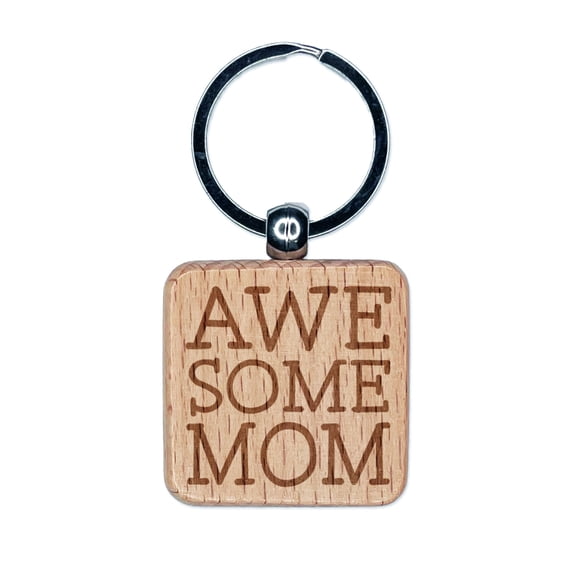 Awesome Mom Fun Text Mother Square Keychain Charm Tag - Engraved Wood