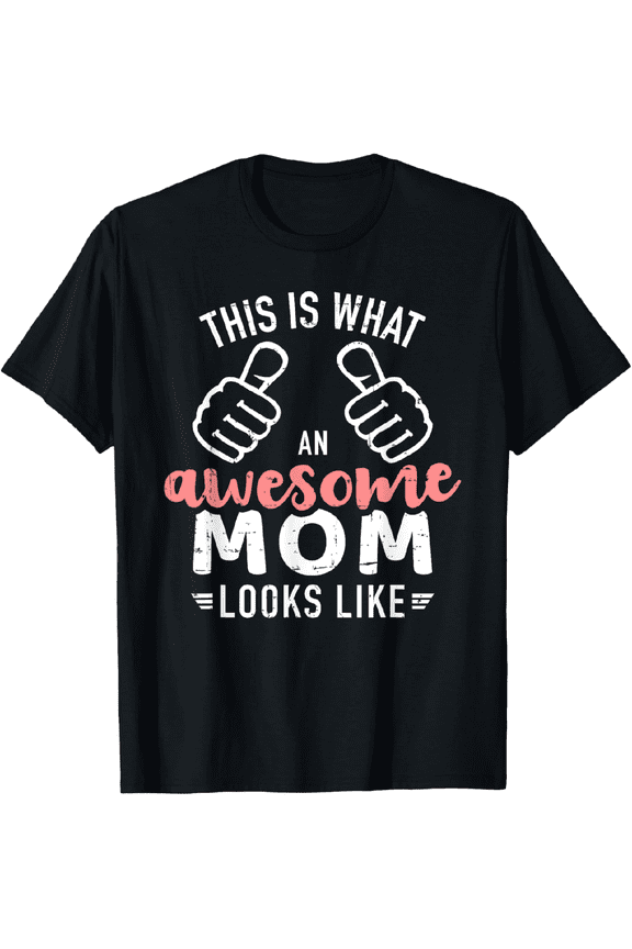 Awesome Mom Graphic Black T-Shirt - Cotton, Crew Neck, Short Sleeve, Casual Style, Machine Washable - Perfect Mother's Day Gift, Comfortable Clothing | Crew Neck Shirt | Cotton Fabric
