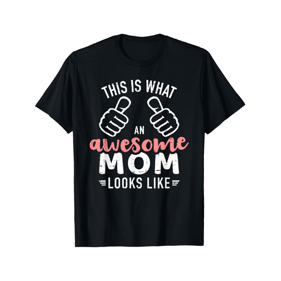 Awesome Mom Graphic Black T-Shirt - Cotton, Crew Neck, Short Sleeve, Casual Style, Machine Washable - Perfect Mother's Day Gift, Comfortable Clothing | Crew Neck Shirt | Cotton Fabric