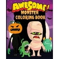 thumbnail image 1 of Awesome Monster Coloring: Fun spooky activities for Kids, (Paperback), 1 of 1