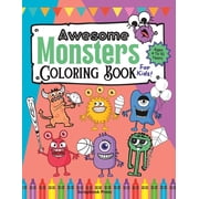 Awesome Monsters Coloring Book For Kids!, Paperback