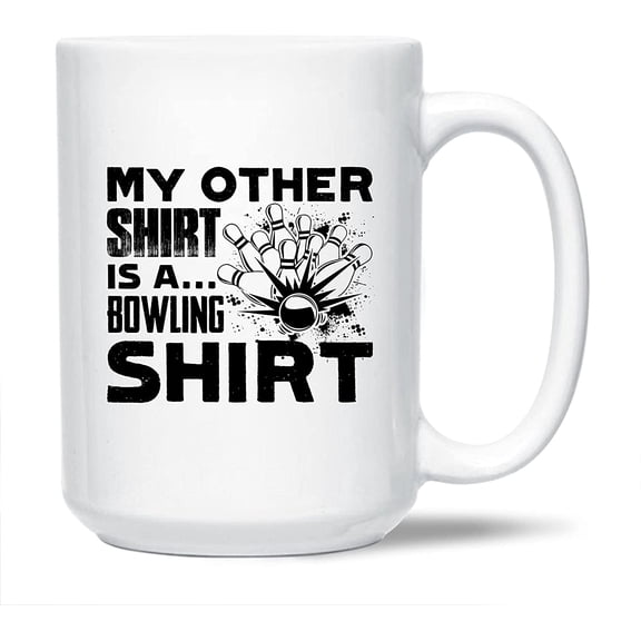 Awesome My Other Shirt Is A Bowling Shirt Coffee Mug, Bowling Mug Birthday Gift For Family / Friends, Funny Bowling White Mug, Novelty Bowling Ceramic Teacup 15 Oz.