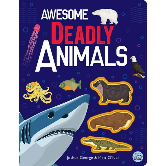 Awesome Nature Awesome Deadly Animals, (Hardcover)