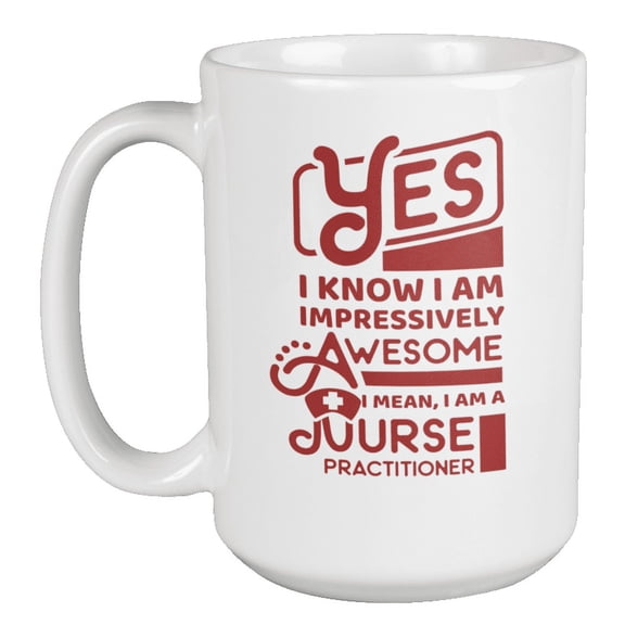 Awesome Nurse Practitioner Nurses' Week Coffee & Tea Gift Mug (15oz)