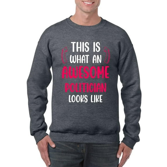 Awesome Politicianlooks Like Sweatshirt Men -Smartprints Designs, Male 5X-Large