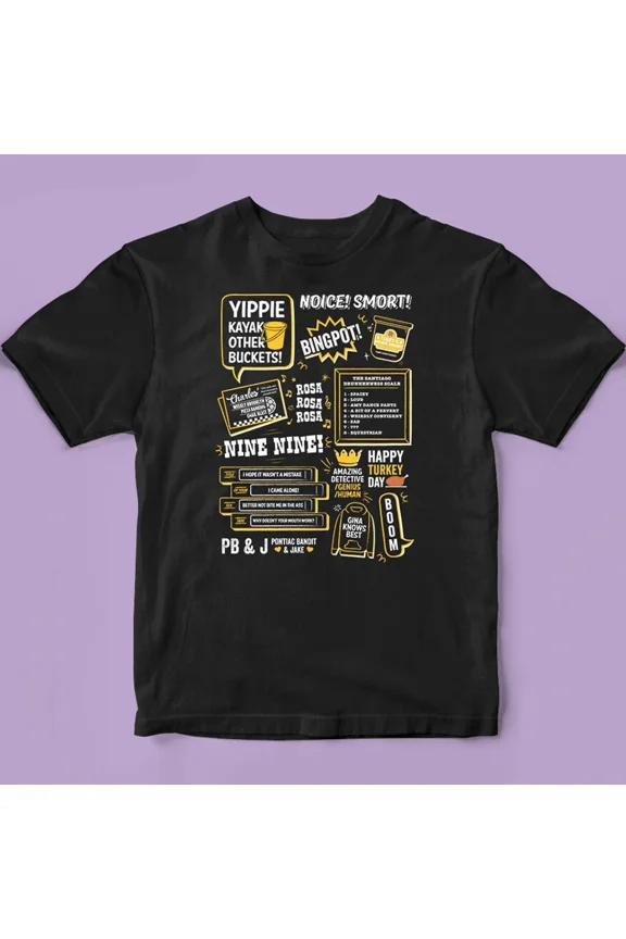 Awesome Quotes Of The Brooklyn nine nine Tshirt B99 Funny TV Series Shirt