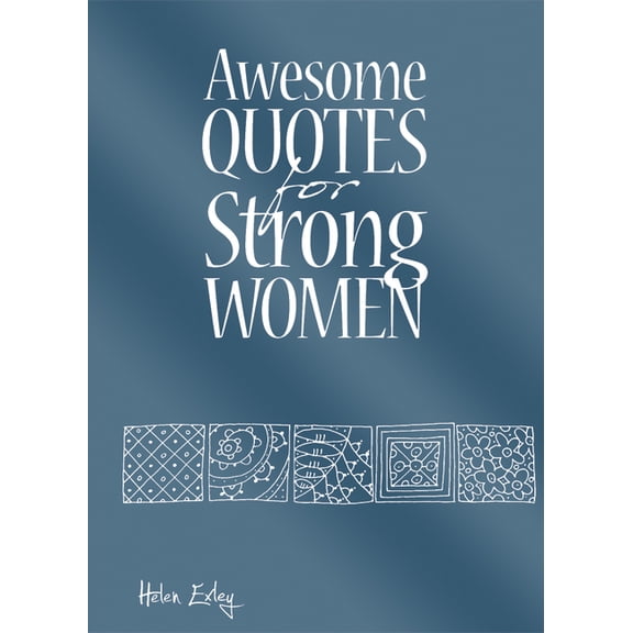 Awesome Quotes for Strong Women, (Hardcover)