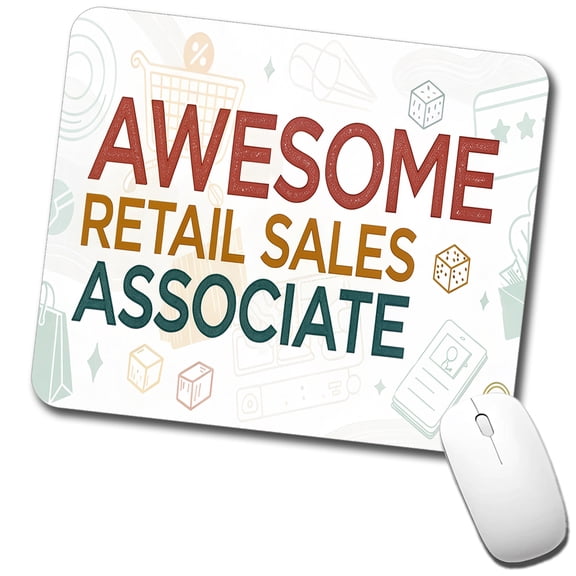 Awesome Retail Sales Associate Inspirational Mouse Pad Low Profile Gaming Mat