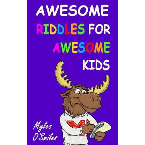 Pre-Owned Awesome Riddles for Awesome Kids: Trick Questions, Riddles and Brain Teasers for Kids Age 8-12 (Hardcover) 1988650666 9781988650661