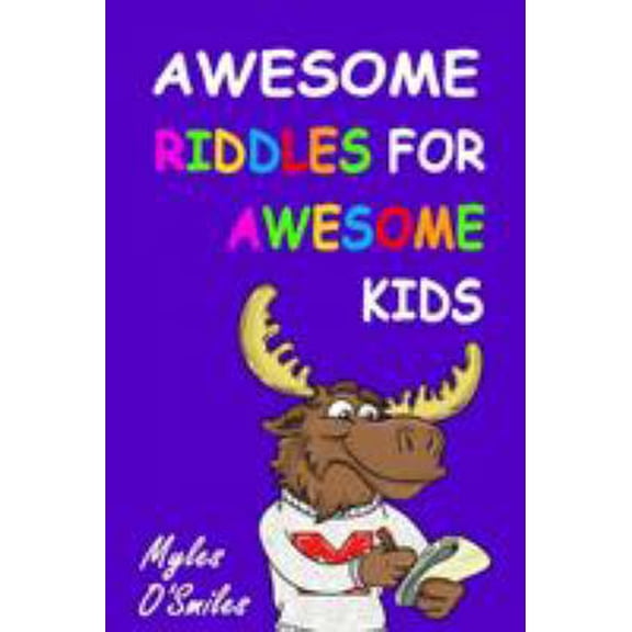 Pre-Owned Awesome Riddles for Awesome Kids: Trick Questions, Riddles and Brain Teasers for Kids Age 8-12 (Paperback) 1988650658 9781988650654