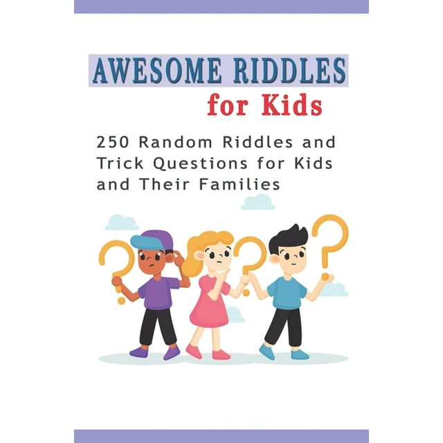 Awesome Riddles and Trick Questions For Kids