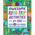 thumbnail image 1 of Awesome Road Trip Activities for Kids: Over 100 Fun Games, Puzzles, and Journal Prompts!, (Paperback), 1 of 1