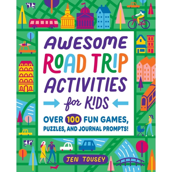 Awesome Road Trip Activities for Kids: Over 100 Fun Games, Puzzles, and Journal Prompts!, (Spiral Bound)