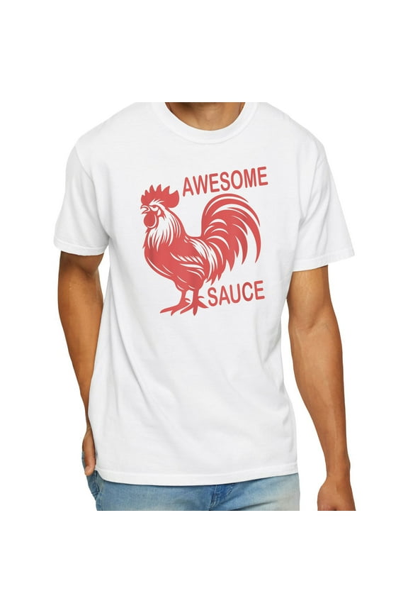 Awesome Sauce Rooster T-Shirt – Funny Graphic Tee, Country Humor Shirt, Casual Everyday Wear
