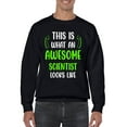 thumbnail image 1 of Awesome Scientist Looks Like Sweatshirt Men -Smartprints Designs, Male 5X-Large, 1 of 4