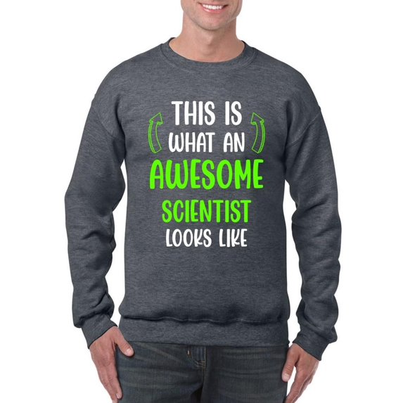 Awesome Scientist Looks Like Sweatshirt Men -Smartprints Designs, Male x-Large