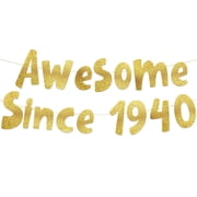 Awesome Since 1940 Gold Glitter Banner - 86th Birthday Party Decorations