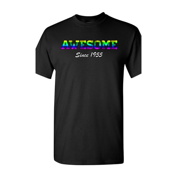 Awesome Since 1955 Colorful Gift Novelty DT Adult T-Shirt Tee