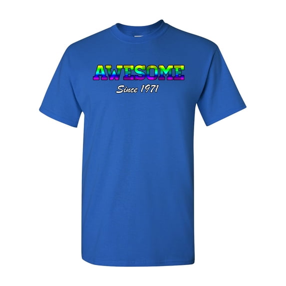 Awesome Since 1971 Colorful Gift Novelty DT Adult T-Shirt Tee