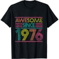 thumbnail image 1 of Awesome Since 1976 48th Birthday Gifts 48 Years Old T-Shirt, 1 of 3