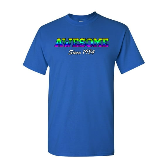 Awesome Since 1984 Colorful Gift Novelty DT Adult T-Shirt Tee