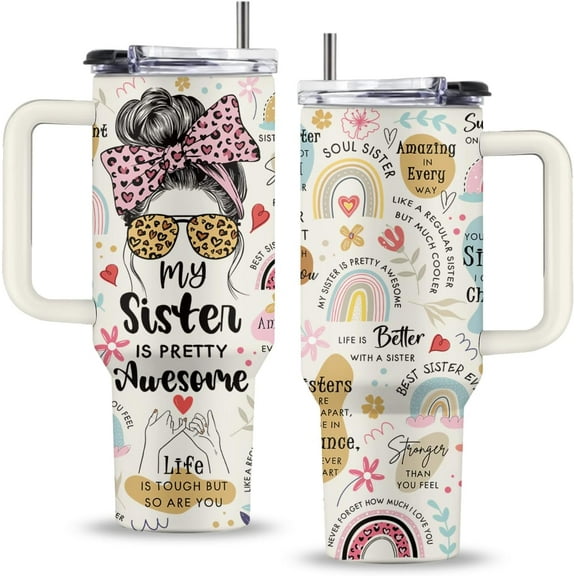 Sister Tumbler 40oz - Gift from Brother - Stainless Steel Insulated Cup with Handle & Straw - Birthday Mothers Day