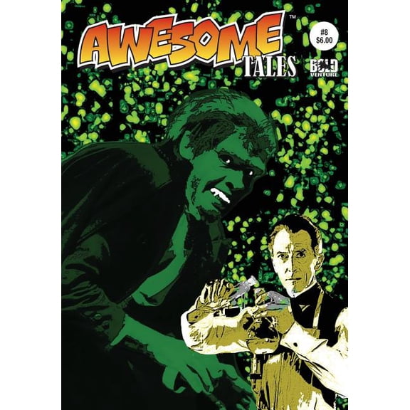 Awesome Tales 8: Dr. Frankenstein and Dr. Jekyll: A Difference of Opinion Paperback 1725501430 9781725501430 R. Allen Leider