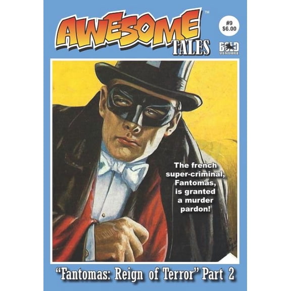 Awesome Tales 9: Fantomas: Reign of Terror part 2 Paperback 1796210757 9781796210750 R. Allen Leider