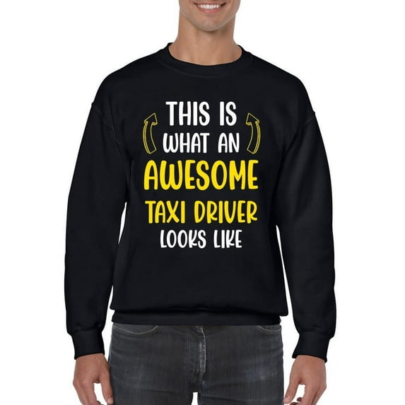 Awesome Taxi Driver Looks Like Sweatshirt Men -Smartprints Designs, Male Medium