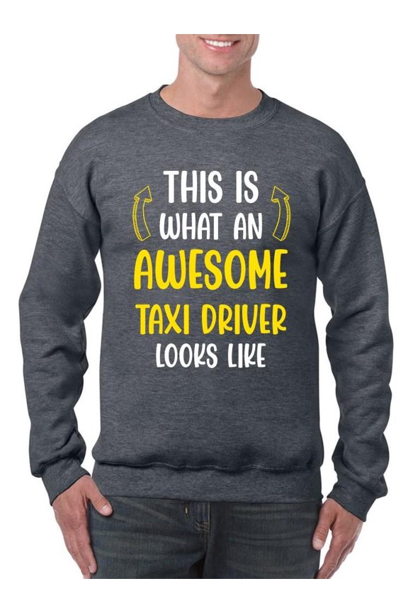 Awesome Taxi Driver Looks Like Sweatshirt Men -Smartprints Designs, Male Medium