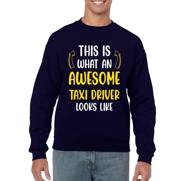 Awesome Taxi Driver Looks Like Sweatshirt Men -Smartprints Designs, Male XX-Large