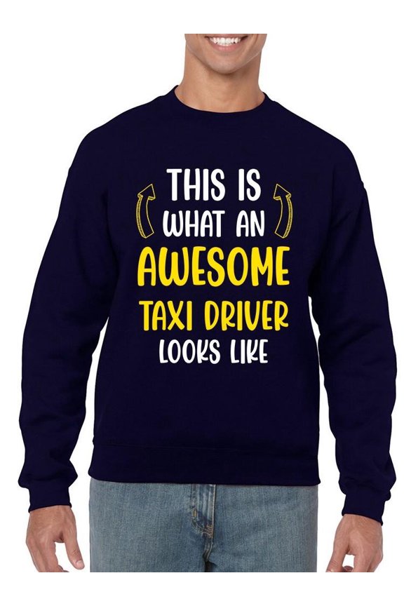 Awesome Taxi Driver Looks Like Sweatshirt Men -Smartprints Designs, Male XX-Large